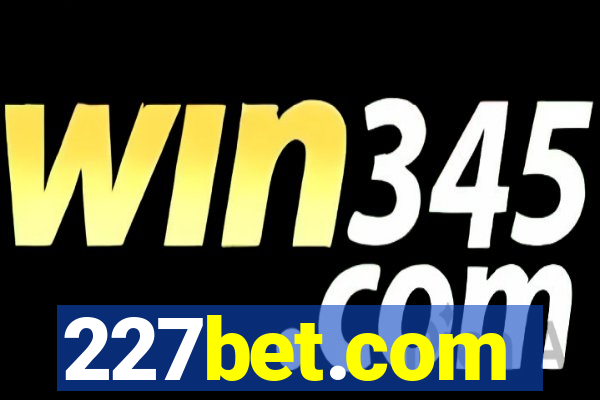 227bet.com