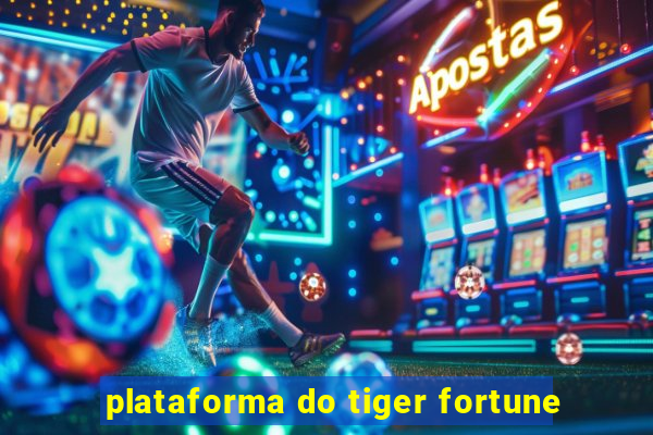 plataforma do tiger fortune