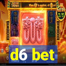 d6 bet