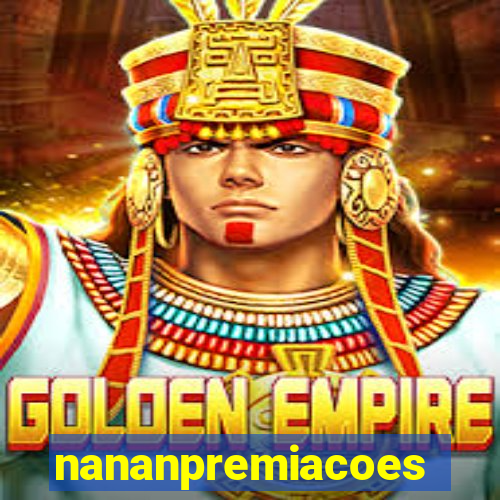 nananpremiacoes