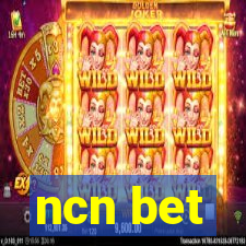 ncn bet