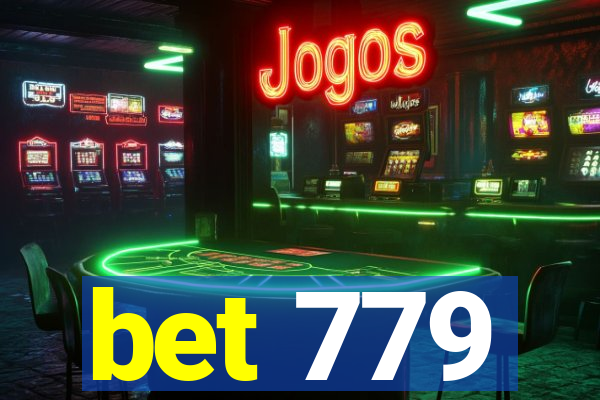 bet 779