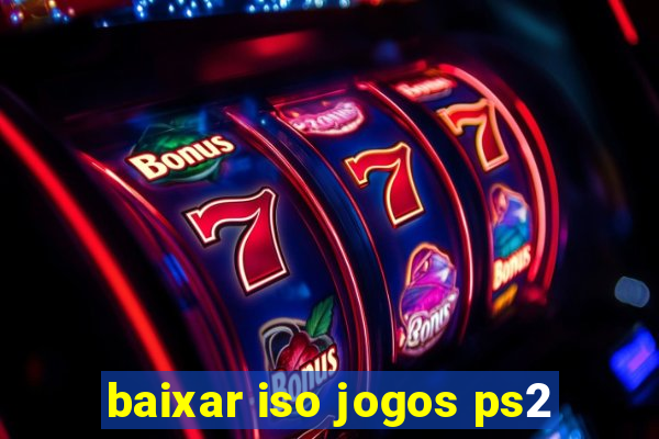 baixar iso jogos ps2