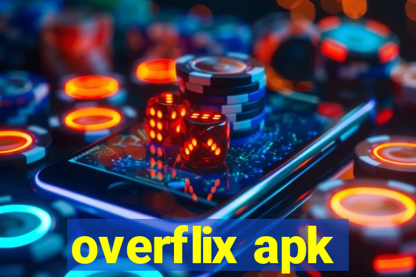 overflix apk