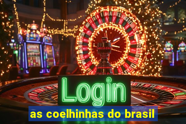 as coelhinhas do brasil