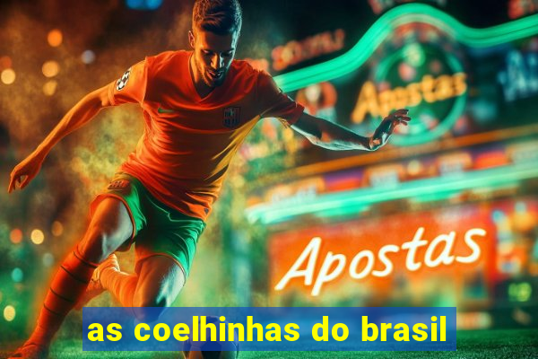 as coelhinhas do brasil