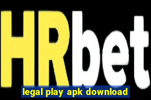 legal play apk download