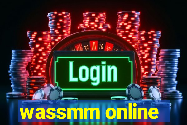 wassmm online