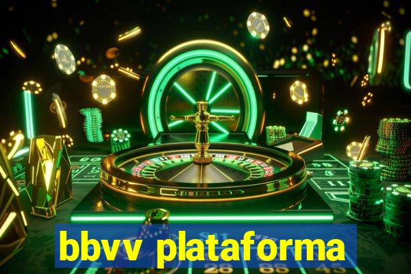 bbvv plataforma