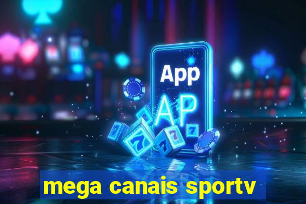 mega canais sportv