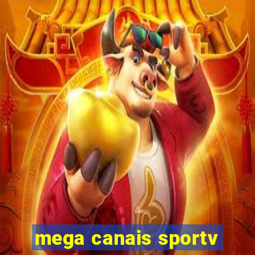 mega canais sportv