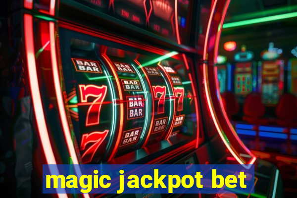 magic jackpot bet