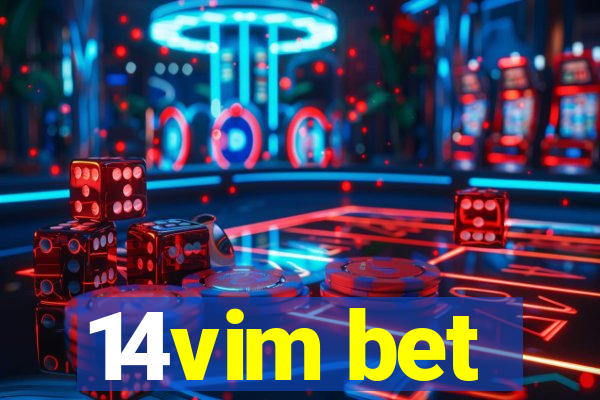 14vim bet