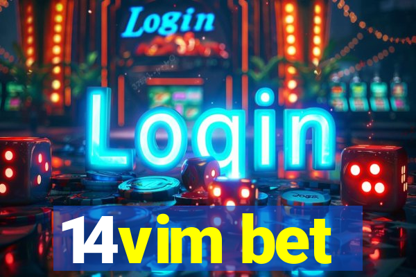 14vim bet