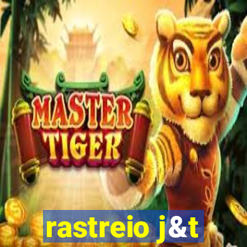 rastreio j&t