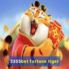 3355bet fortune tiger