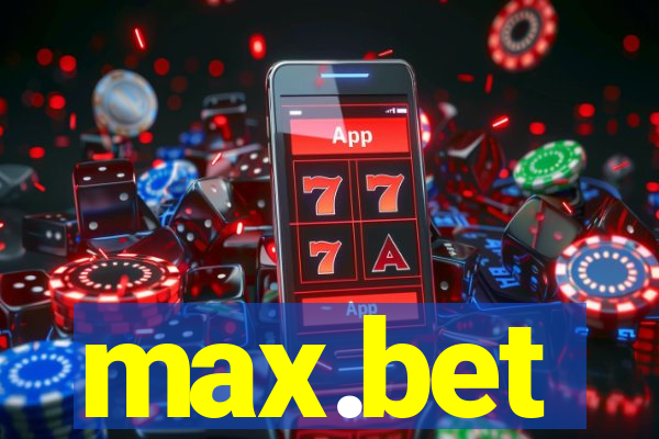 max.bet