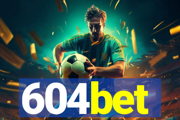 604bet