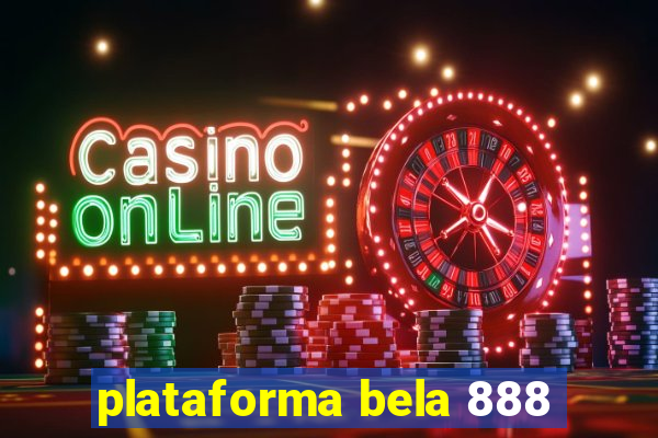 plataforma bela 888