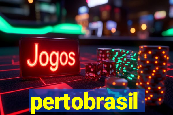 pertobrasil