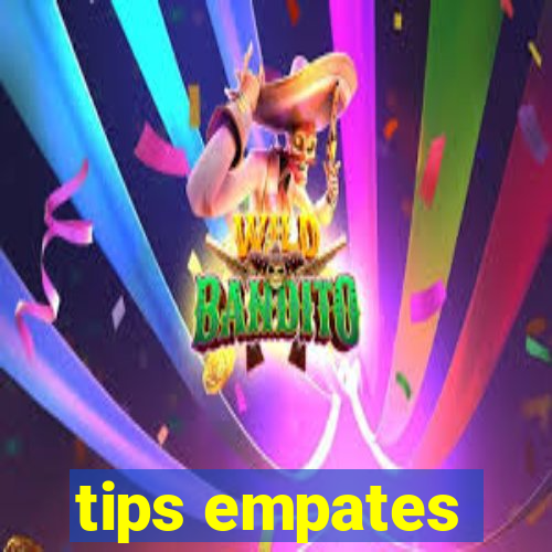 tips empates