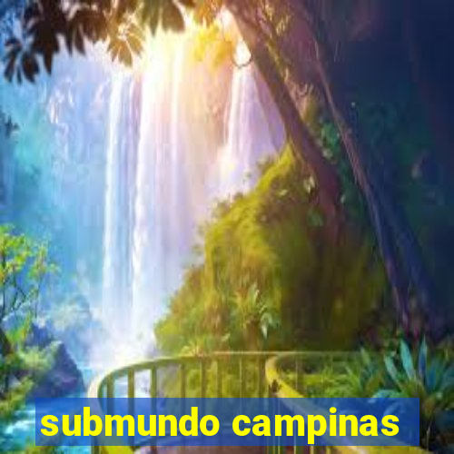 submundo campinas