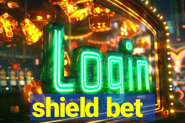 shield bet