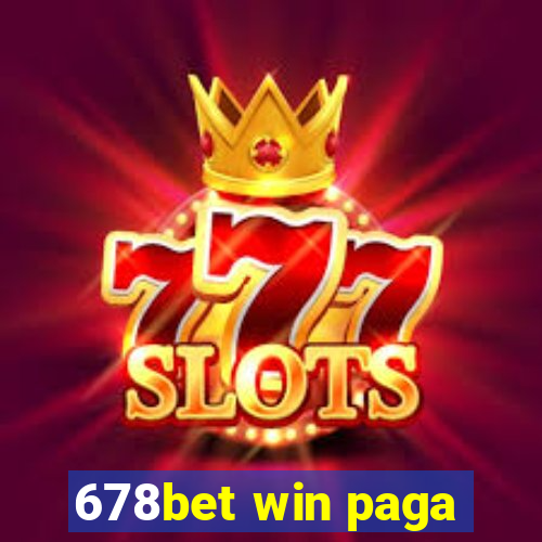 678bet win paga