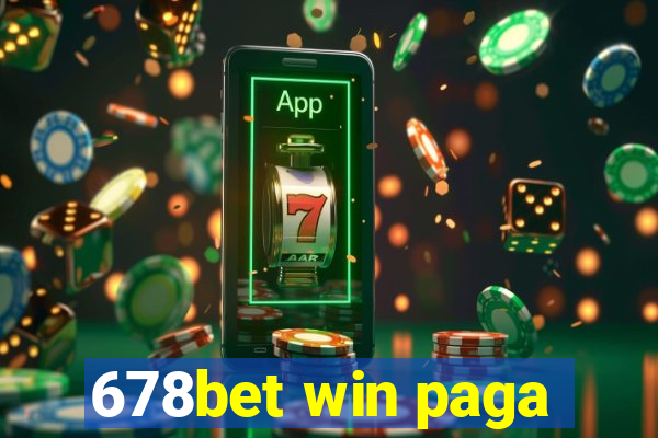 678bet win paga