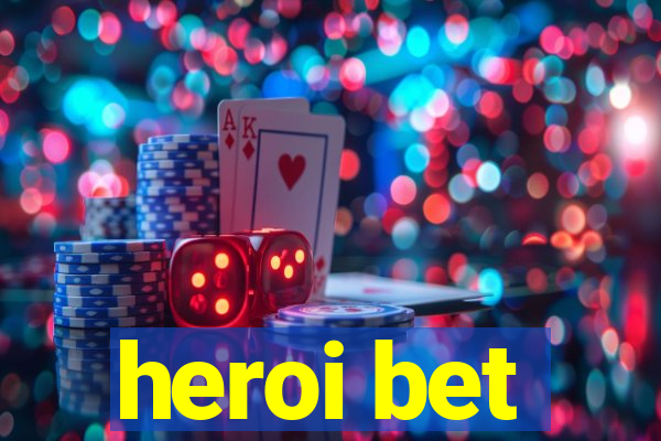 heroi bet