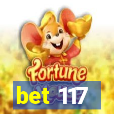 bet 117