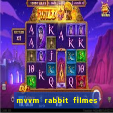 mvvm rabbit filmes e séries