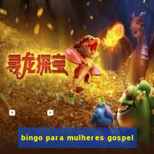 bingo para mulheres gospel