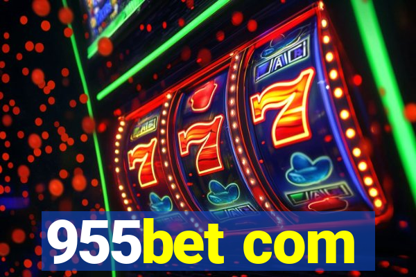 955bet com