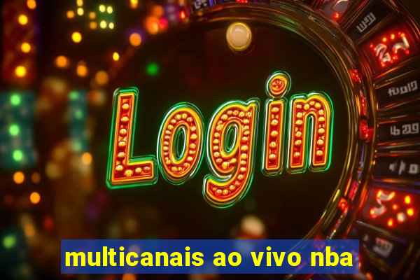 multicanais ao vivo nba