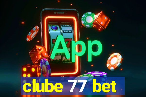 clube 77 bet