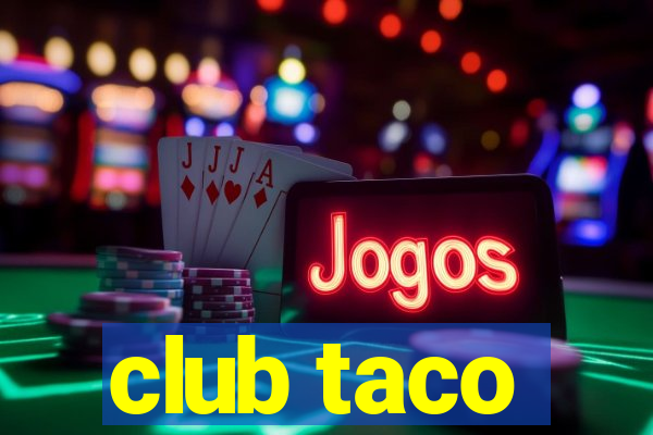 club taco