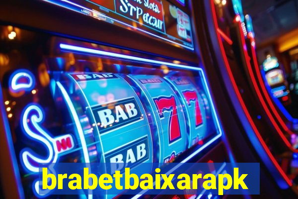 brabetbaixarapk