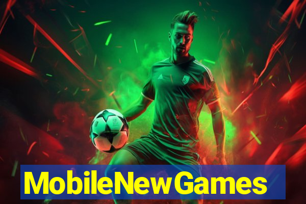 MobileNewGames