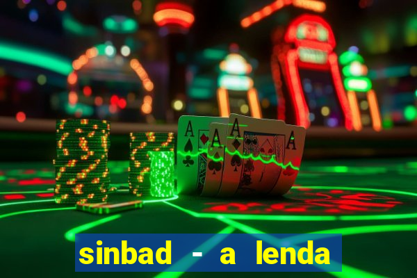 sinbad - a lenda dos sete mares online dublado grátis