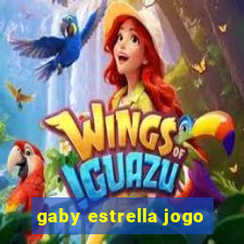 gaby estrella jogo