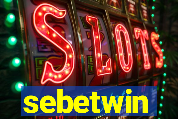 sebetwin