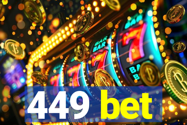 449 bet