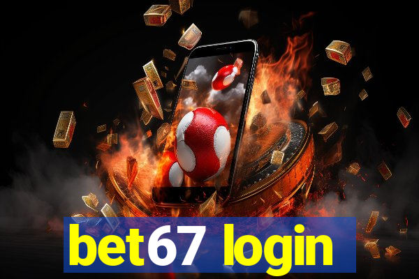 bet67 login