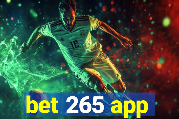 bet 265 app