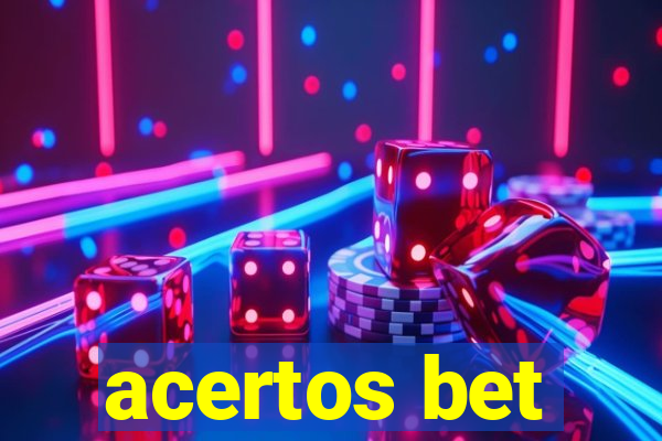 acertos bet