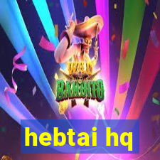 hebtai hq