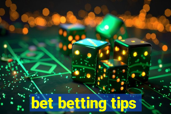 bet betting tips