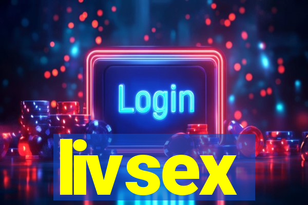 livsex