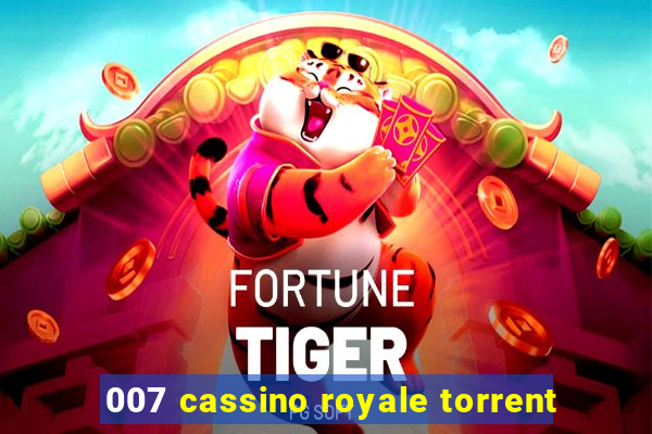 007 cassino royale torrent